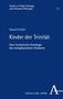 Eduard Fiedler: Kinder der Trinität, Buch
