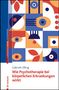 Gabriele Eßing: Wie Psychotherapie bei körperlichen Erkrankungen wirkt, Buch