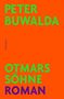 Peter Buwalda: Otmars Söhne, Buch