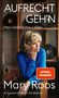 Mary Roos: Aufrecht geh'n, Buch, Buch