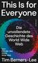 Tim Berners-Lee: This Is for Everyone, Buch