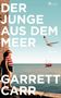Garrett Carr: Der Junge aus dem Meer, Buch