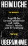 "Heimliche Übernahme" von Tom Mannewitz und Tom Thieme; Angriff der Demokratiefeinde auf Justiz, Polizei, Schule und Verwaltung., Buch
