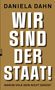 Daniela Dahn: Wir sind der Staat!, Buch