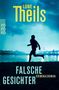Lone Theils: Falsche Gesichter, Buch