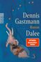 Dennis Gastmann: Dalee, Buch