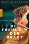 Nicolas Barreau: Die Freundin der Braut, Buch