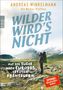 Andreas Winkelmann: Wilder wird's nicht, Buch