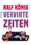 Ralf König: Vervirte Zeiten, Buch
