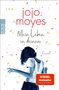 Jojo Moyes: Mein Leben in deinem, Buch