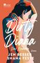 Jen Besser: Dirty Diana: Das Erwachen, Buch