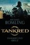 Michael Römling: Tankred: Hammer und Kreuz, Buch