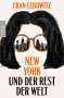 Fran Lebowitz: New York und der Rest der Welt, Buch