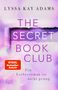 Lyssa Kay Adams: The Secret Book Club - Ein Liebesroman ist nicht genug, Buch