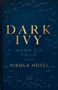 Nikola Hotel: Dark Ivy - Wenn ich falle, Buch