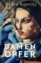 Steffen Kopetzky: Damenopfer, Buch