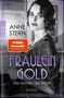 Anne Stern: Fräulein Gold: Die Lichter der Stadt, Buch, Buch
