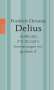 Friedrich Christian Delius: 'Darling, it's Dilius!', Buch