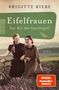 Brigitte Riebe: Eifelfrauen: Der Ruf der Nachtigall, Buch