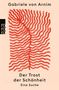 Gabriele von Arnim: Der Trost der Schönheit, Buch