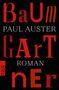 Paul Auster: Baumgartner, Buch