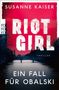 Susanne Kaiser: Riot Girl, Buch, Buch