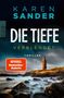 Karen Sander: Die Tiefe: Verblendet, Buch, Buch