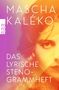 Mascha Kaléko: Das lyrische Stenogrammheft / Kleines Lesebuch für Große, Buch