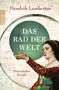 „Hendrik Lambertus, DAS RAD DER WELT, Historischer Roman“. Gemälde einer Frau, die einen grünen Kreis hält., Buch