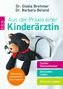Gisela Brehmer: Aus der Praxis einer Kinderärztin, Buch, Buch