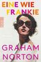 „EINE WIE FRANKIE“, „Roman“, „GRAHAM NORTON“. Porträt einer Frau mit Sonnenbrille, stilisierte Illustration., Buch