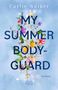 Carlie Walker: My Summer Bodyguard, Buch
