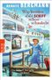 "Wir werden das Schiff schon schaukeln", "Renate Bergmann", "Die Online-Omi geht an Bord". Eine ältere Frau steigt an Bord eines Schiffes., Buch