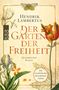 "Der Garten der Freiheit" von Hendrik Lambertus, Historischer Roman. Illustration mit Blumen und Schmetterling., Buch