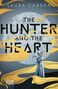 "The Hunter and the Heart" und "Laura Cardea" sind deutlich zu lesen. Illustration mit einem Kapuzenträger und goldenen Wellen.