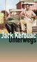 Jack Kerouac (1922-1969): Unterwegs, Buch