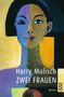 Harry Mulisch: Zwei Frauen, Buch