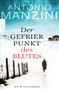 Antonio Manzini: Der Gefrierpunkt des Blutes, Buch