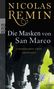 Nicolas Remin: Die Masken von San Marco, Buch