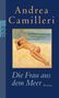 Andrea Camilleri (1925-2019): Die Frau aus dem Meer, Buch