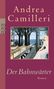 Andrea Camilleri (1925-2019): Der Bahnwärter, Buch