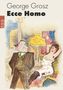 George Grosz: Ecce Homo, Buch