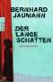 Bernhard Jaumann: Der lange Schatten, Buch