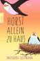 Ingeborg Seltmann: Horst allein zu Haus, Buch, Buch