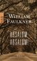 William Faulkner: Absalom, Absalom!, Buch