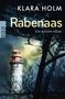 Klara Holm: Rabenaas, Buch