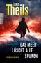 Lone Theils: Das Meer löscht alle Spuren, Buch