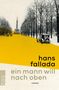Hans Fallada: Ein Mann will nach oben, Buch
