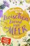 Katharina Herzog: Zwischen dir und mir das Meer, Buch