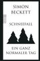 Simon Beckett: Schneefall & Ein ganz normaler Tag, Buch